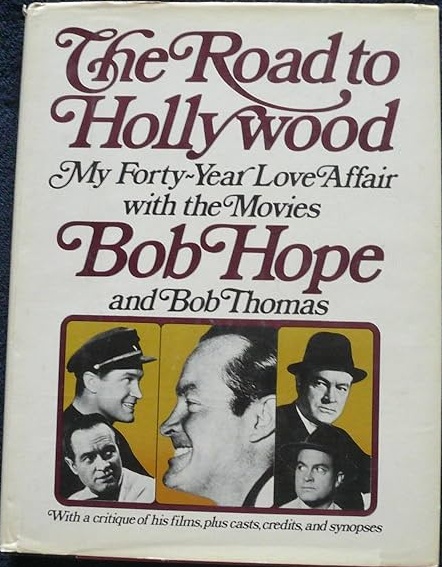 The Road to Hollywood: My 40-Year Love Affair With the Movies