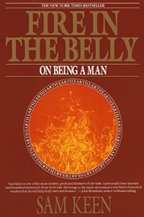 Fire in the Belly: On Being a Man
