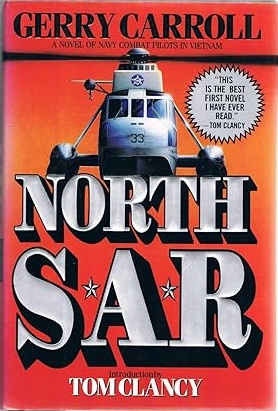 North S*A*R: A Novel of Navy Combat Pilots in Vietnam