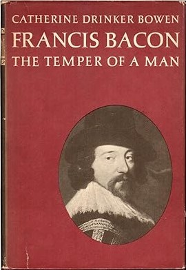 Francis Bacon: The Temper of a Man