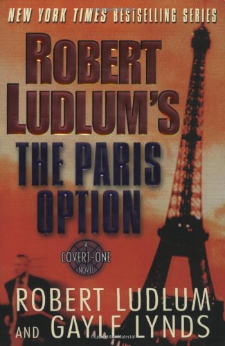 Robert Ludlum's the Paris Option: A Covert-one Novel