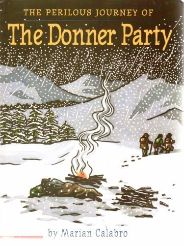 The Perilous Journey of The Donner Party
