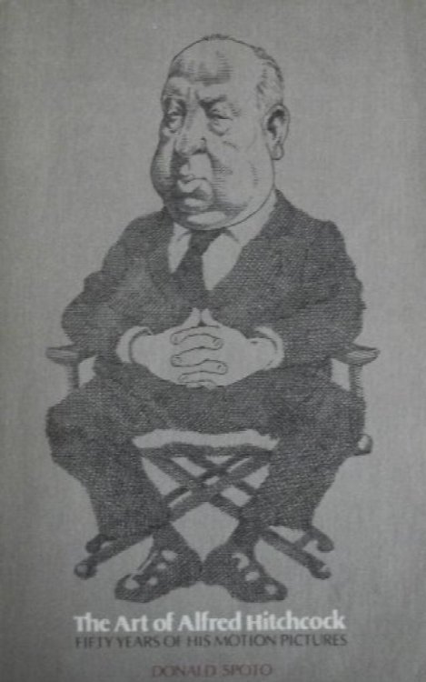 The Art of Alfred Hitchcock: Fifty Years of His Motion Pictures