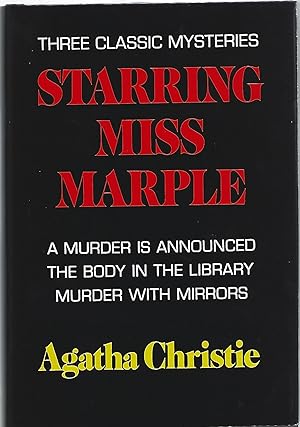Starring Miss Marple: Including a Murder is Announced, the Body in the Library, Murder with Mirrors