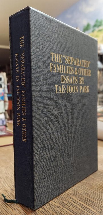The Separated Families & Other Essays By Tae-Joon Park