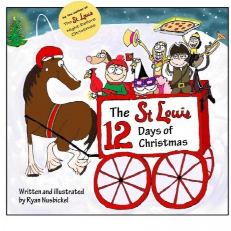 Image for The St. Louis 12 Days of Christmas The St. Louis 12 Days of Christmas