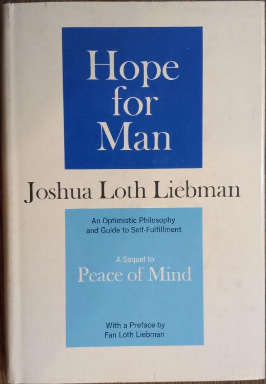 Hope for Man: An Optimistic Philosophy and Guide to Self-Improvement