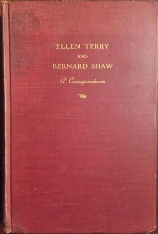 Ellen Terry and Bernard Shaw: A Correspondence