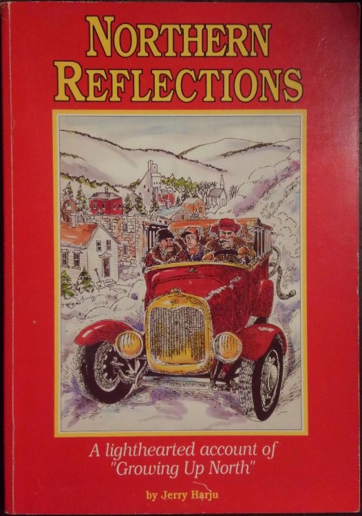 Northern Reflections: A Lighthearted account of 