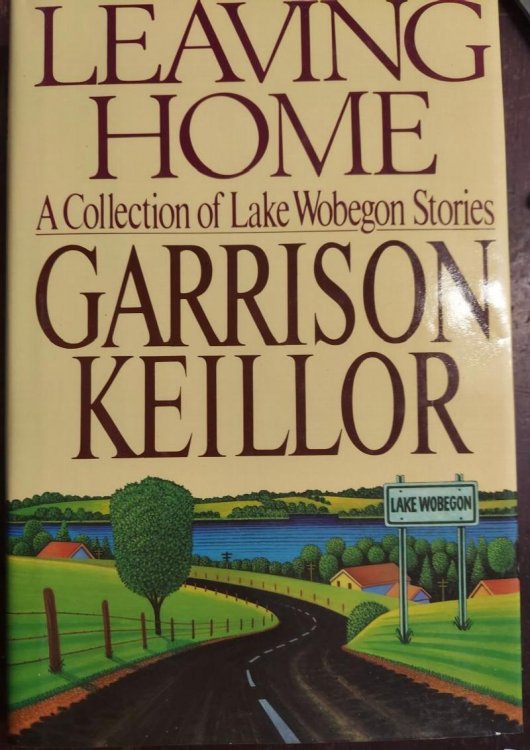 Leaving Home: A Collection of Lake Wobegon Stories