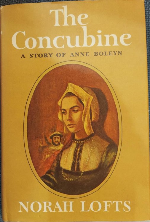 The Concubine : A Story Of Anne Boleyn