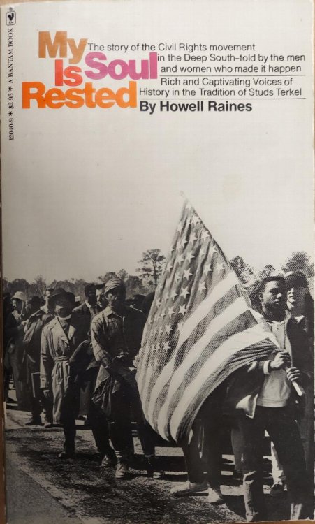 My Soul is Rested : The Story of the Civil Rights Movement in the Deep South