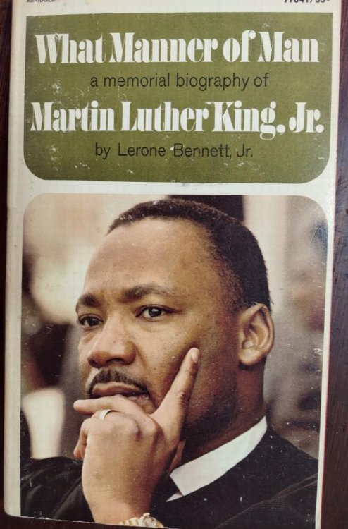 What Manner of Man: A Memorial Biography of Martin Luther King Jr.