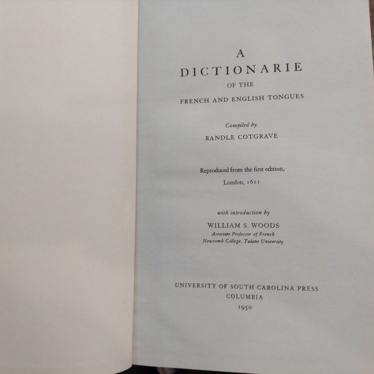 A Dictionarie of the French and English Tongues