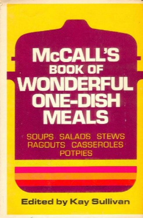McCall's Book of Wonderful One-Dish Meals
