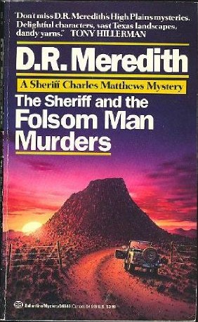 The Sheriff and the Folsom Man Murders