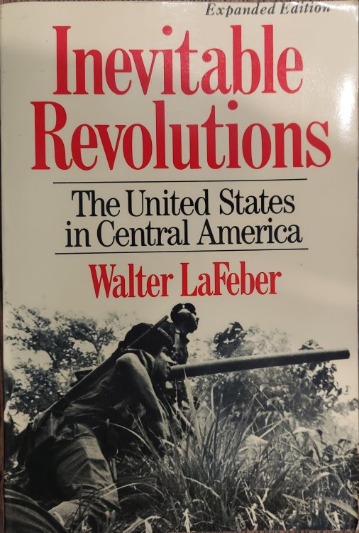 Inevitable Revolutions: United States in Central America