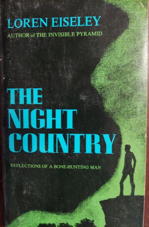 The Night Country : Reflections of a Bone-Hunting Man