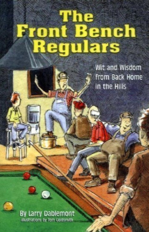 The Front Bench Regulars : Wit and Wisdom from Back Home in the Hills