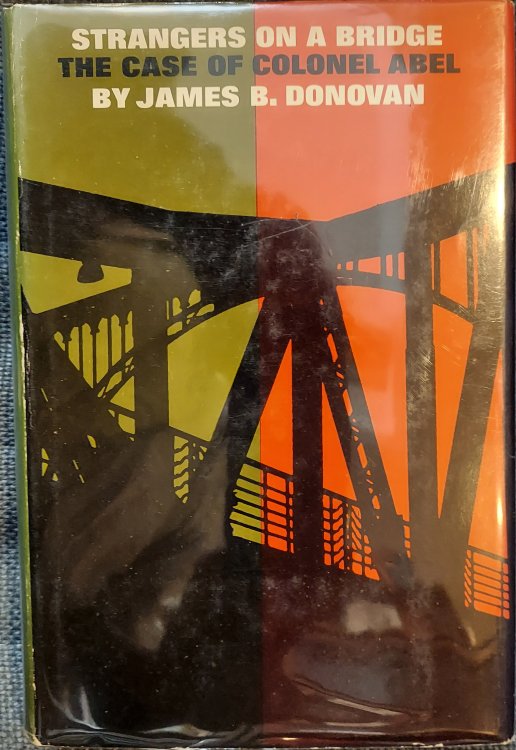 Strangers on a Bridge: The Case of Colonel Abel