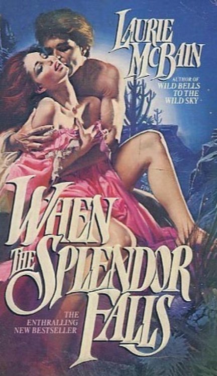 When Splendor Falls