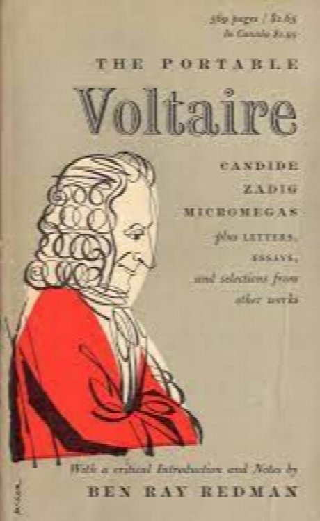The Portable Voltaire: Candide, Zadig, Micromegas, Plus Letters, Essays, and selections From Other Works