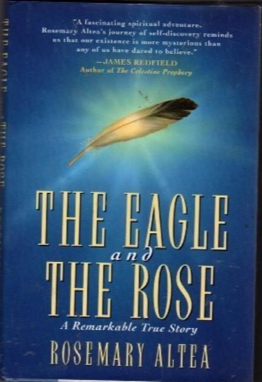 The Eagle and the Rose: A Remarkable True Story