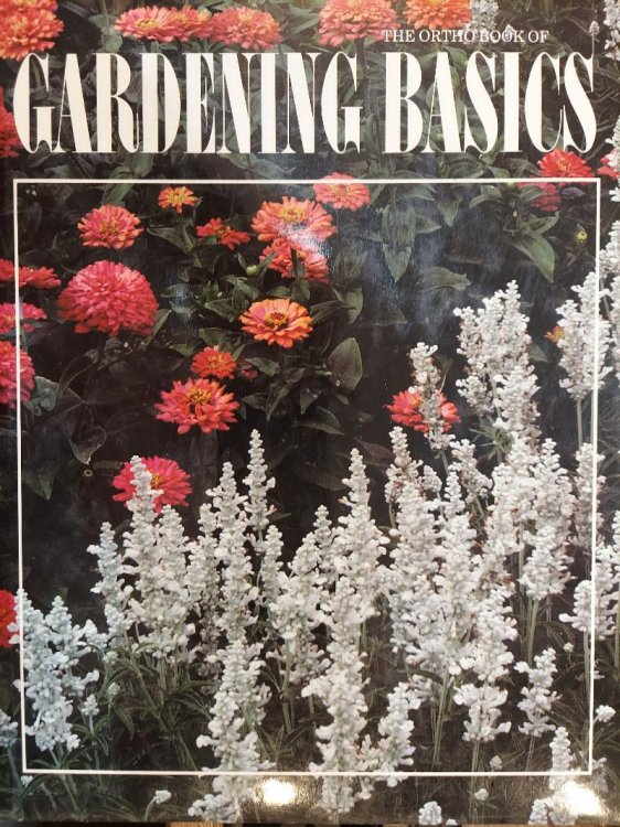 The Ortho Book of Gardening Basics