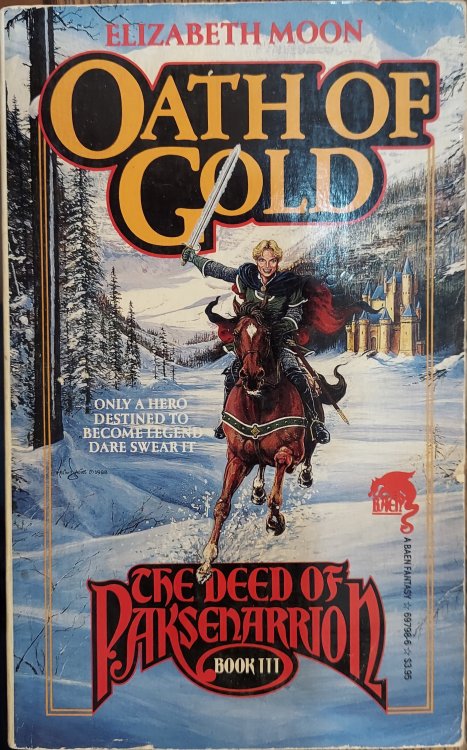 Oath of Gold (The Deed of Paksenarrion, Book 3)