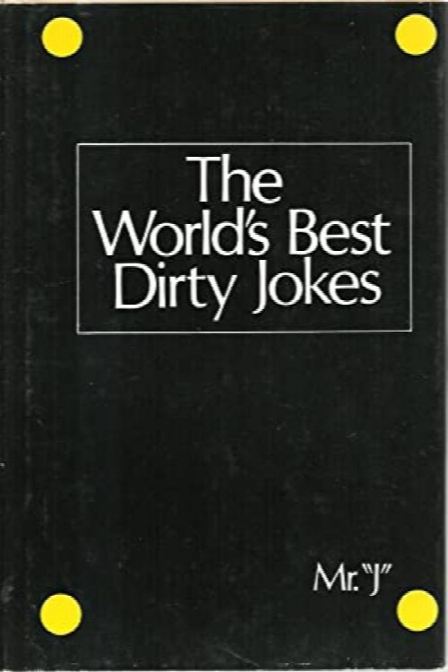 The World's Best Dirty Jokes