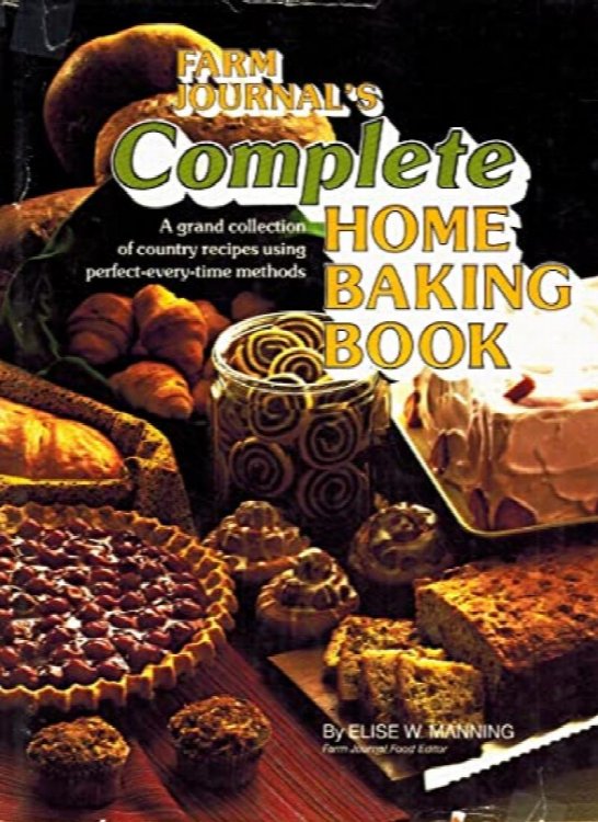 Farm Journal's Complete Home Baking Book