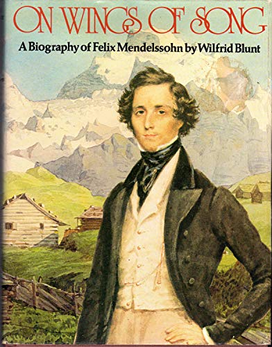 On Wings of Song: The Story of Mendelssohn