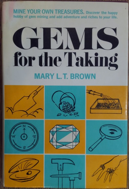Gems for the Taking: Mine Your Own Treasure