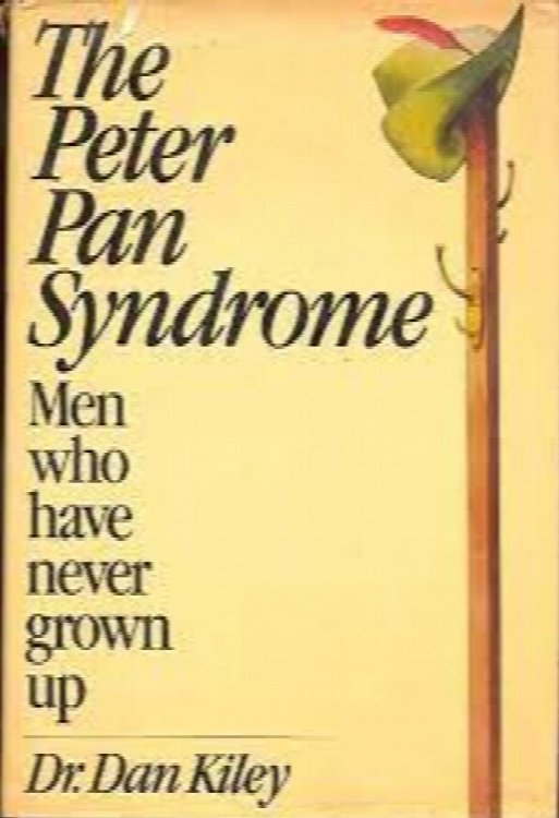 The Peter Pan Syndrome: Men Who Have Never Grown Up