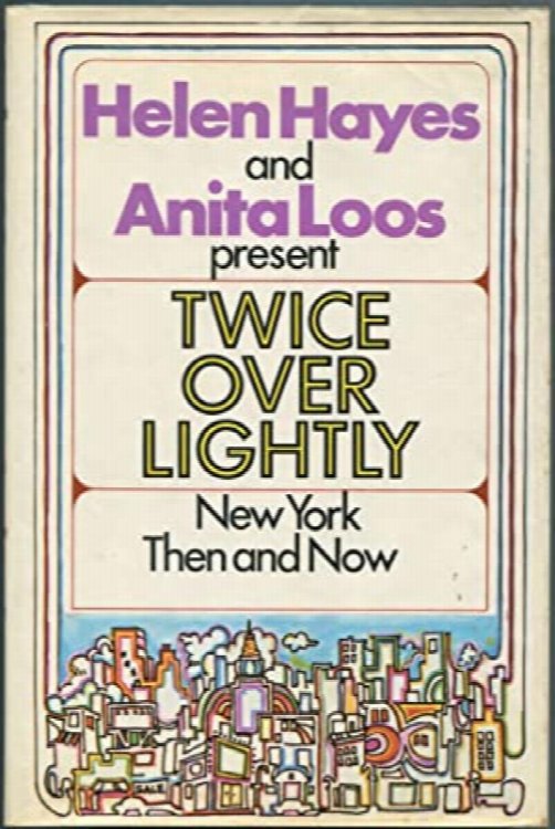 Twice Over Lightly: New York Then and Now