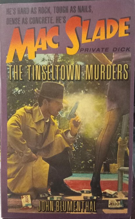 Mac Slade Private Dick - The Tinseltown Murders