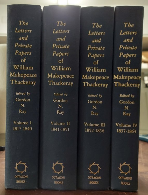 The Letters and Private Papers of William Makepeace Thackeray (4 Volume Set)