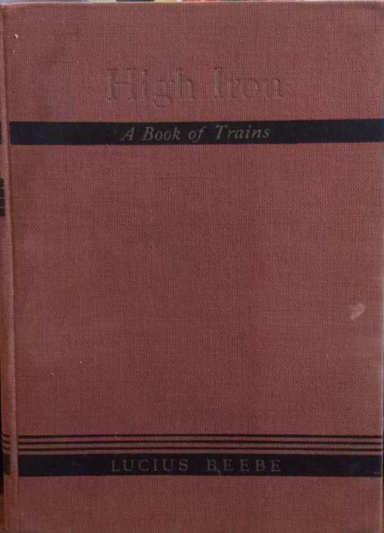 High Iron: A Book of Trains
