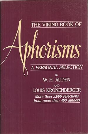 Image for The Viking Book of Aphorisms: A Personal Selection The Viking Book of Aphorisms: A Personal Selection