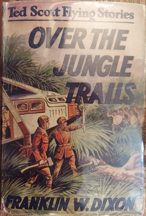 Over the Jungle Trails (Ted Scott Flying Stories)