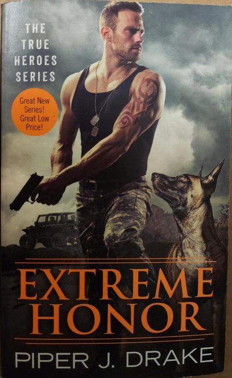 Extreme Honor (The True Heroes Series)