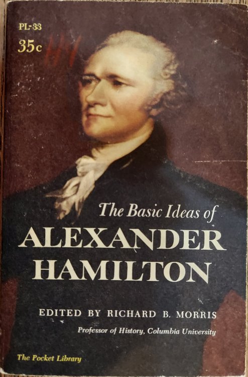 The Basic Ideas of Alexander Hamilton