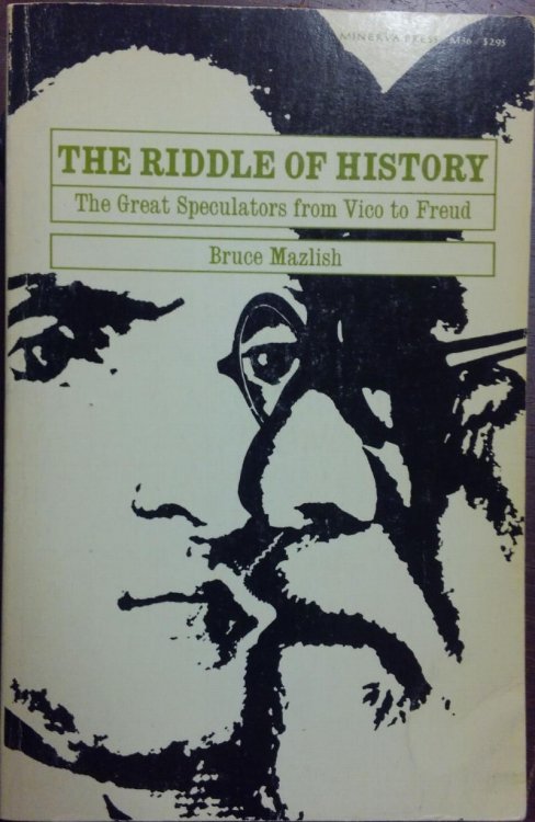 The Riddle of History: The Great Spectators from Vico to Freud