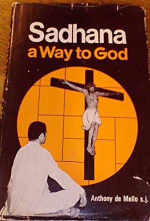 Sadhana: A Way To God