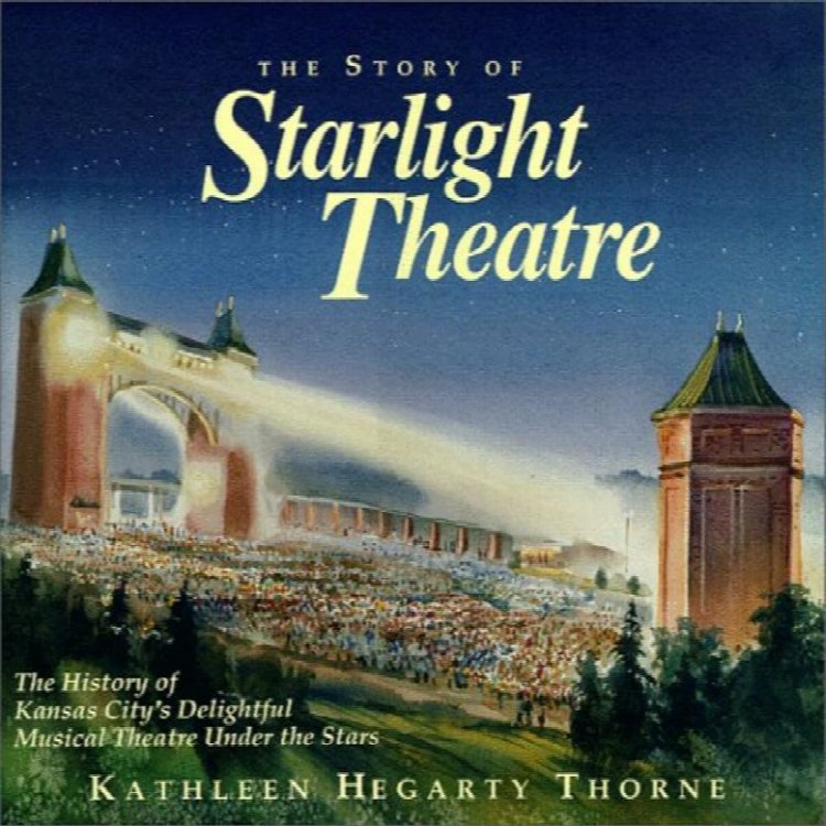 The Story of Starlight Theatre