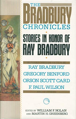 The Bradbury Chronicles: Stories in Honor of Ray Bradbury