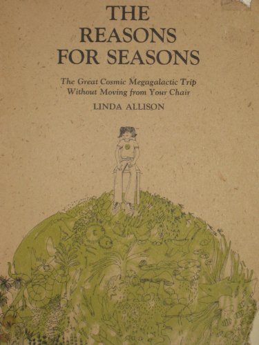 The Reasons for Seasons (The Brown Paper School)
