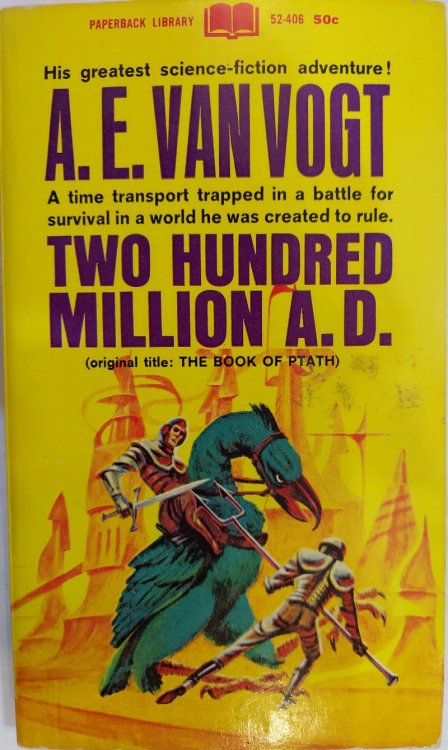 Two Hundred Million A.D. (The Book of Ptathj)