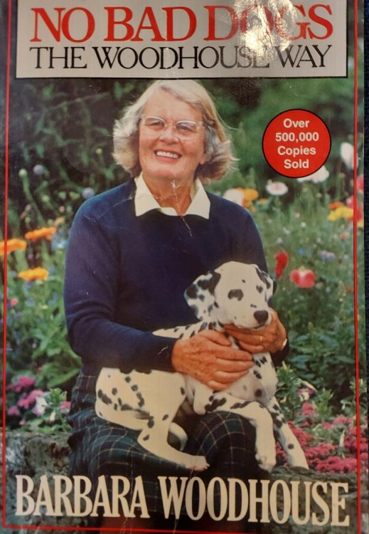 No Bad Dogs: The Woodhouse Way