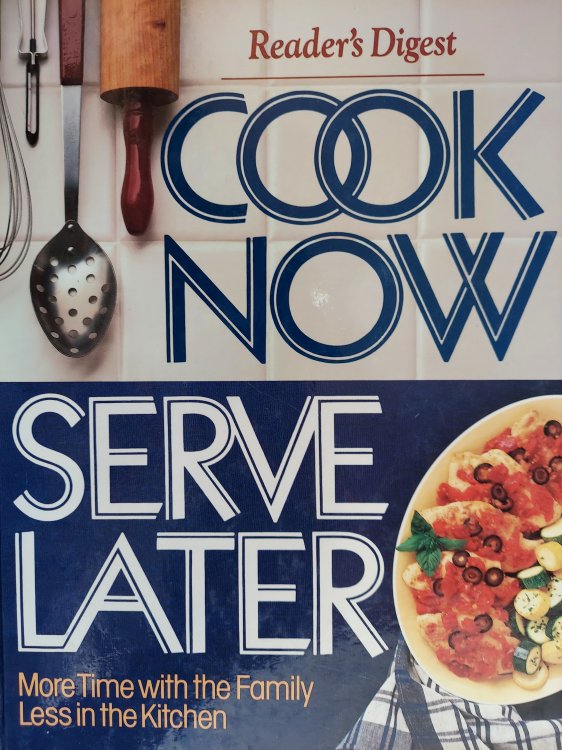 Cook Now Serve Later